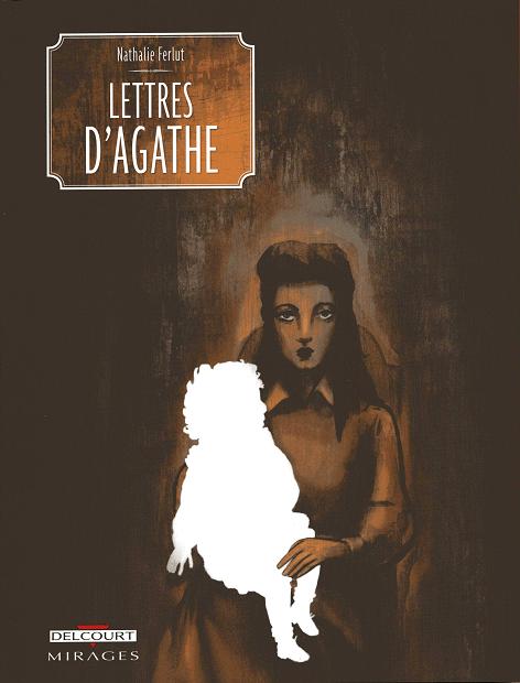 Lettres d’Agathe, Nathalie Ferlut… semaine
