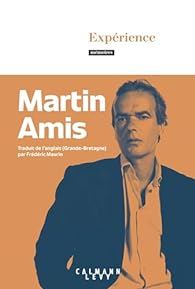 Expérience, Martin Amis